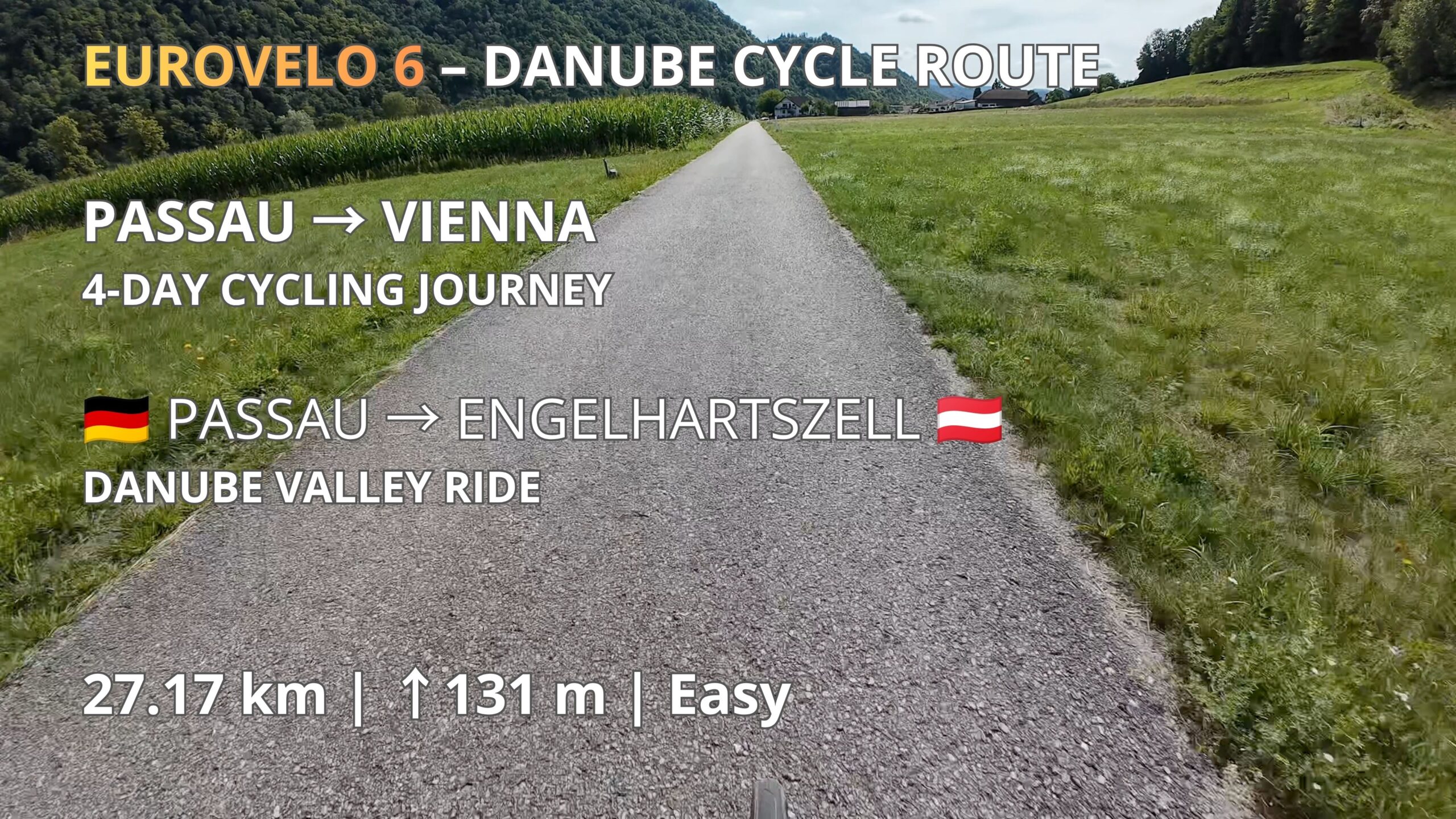 Passau 🇩🇪 to Engelhartszell 🇦🇹 | EuroVelo 6 Danube Cycle Route | GPX Download