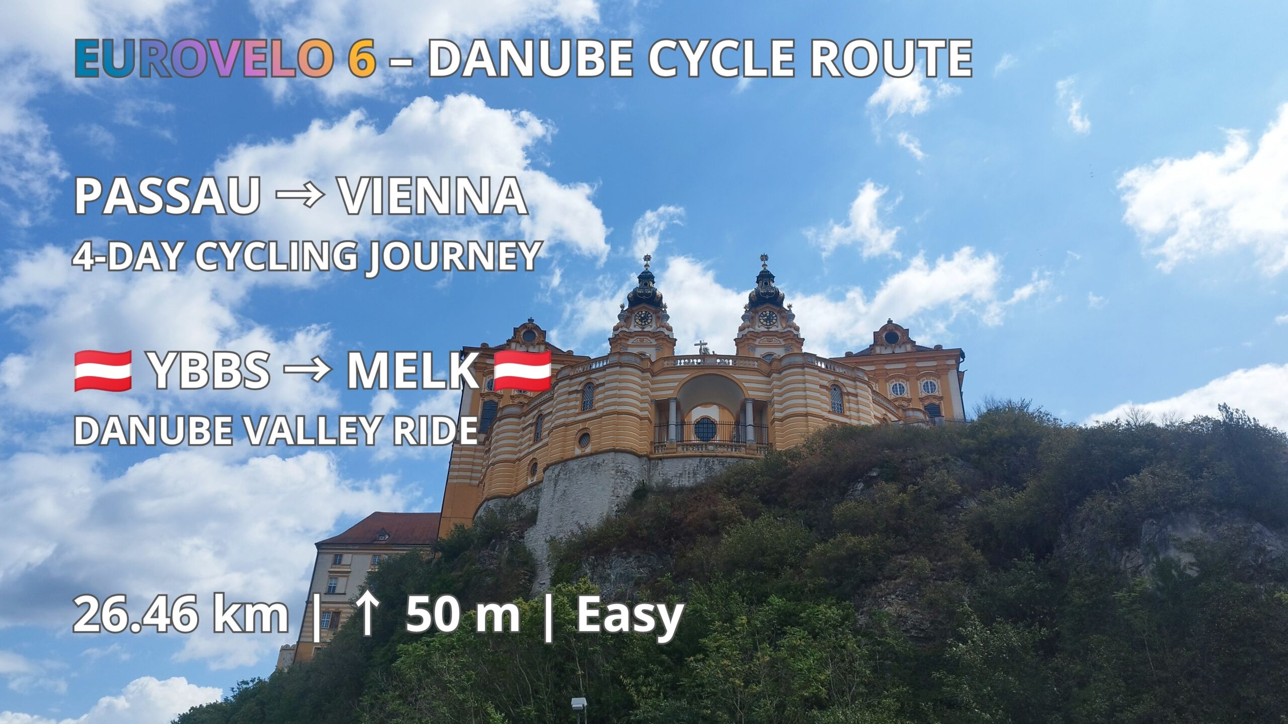 Ybbs 🇦🇹 → Melk 🇦🇹 | EuroVelo 6 – Danube Cycle Route